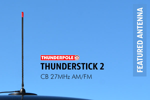 Thunderpole Thunderstick CB Radio Antenna is a top loaded, 2 foot, fibre glass aerial to give the best performance on a mobile cb aerial.